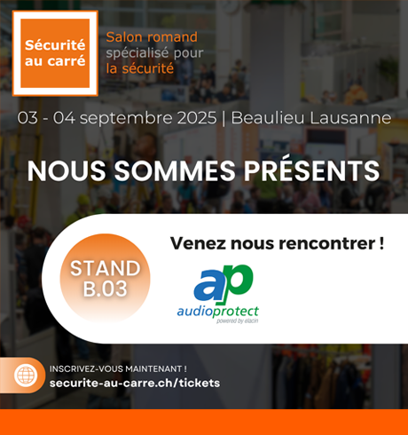 Audio Protect au salon Sécurité au carré 2025 à la Foire de Beaulieu à Lausanne.